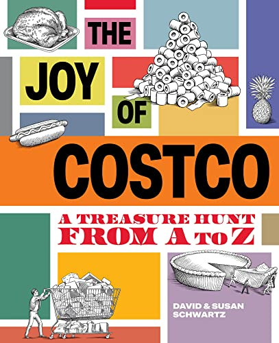 Book : The Joy Of Costco A Treasure Hunt From A To Z -...