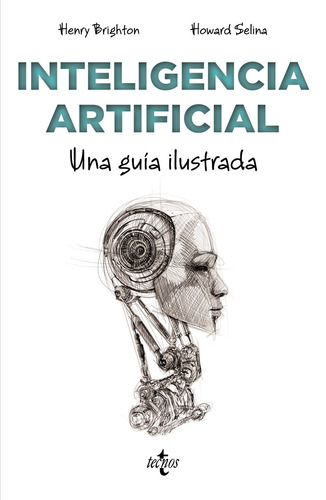 Inteligência artificial, de Brighton, Henry. Serie Filosofía - Filosofía y Ensayo Editorial Tecnos, tapa blanda en español, 2019