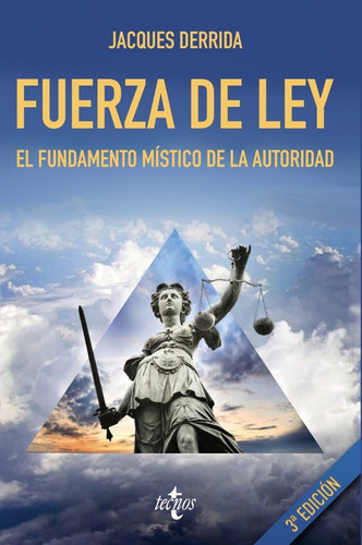 Jacques Derrida Fuerza De Ley Editorial Tecnos