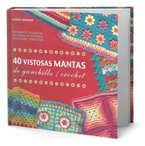 Libro 40 Vistosas Mantas De Ganchillo/crochet [ Original ] 