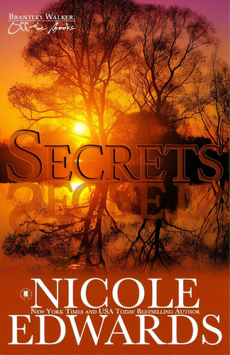 Secrets, De Edwards, Nicole. Editorial Lightning Source Inc, Tapa Blanda En Inglés