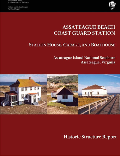 Libro: Assateague Beach Coast Guard Station Station House,