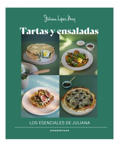 Tartas Y Ensaladas - Lopez May Juliana (libro) - Nuevo