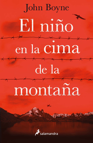 El niño en la cima de la montaña, de John Boyne. Narrativa Editorial Salamandra, tapa blanda en español, 2020
