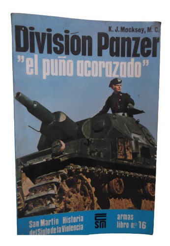 Division Panzer Puño Acorazado San Martin 2da Guerra Mundial