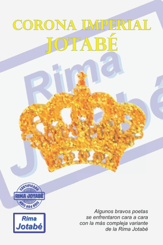 Libro: Corona Imperial Jotabé (spanish Edition)