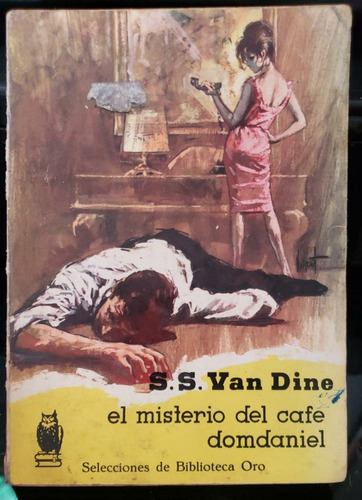 El Misterio Del Café Domdaniel - S. S. Van Dine