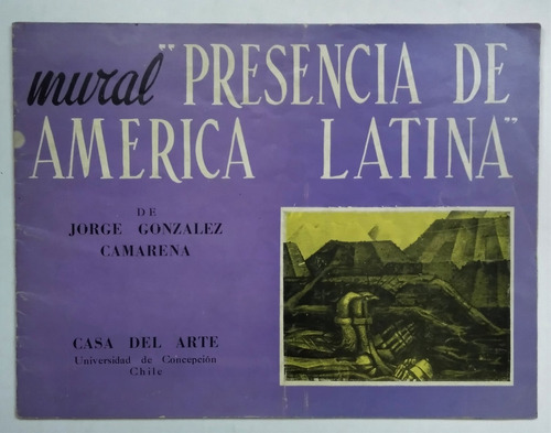Mural Presencia De America Latina. Gonzalez Camarena