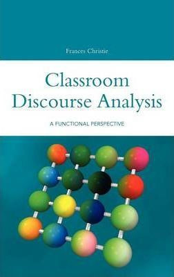 Libro Classroom Discourse Analysis : A Functional Perspec...