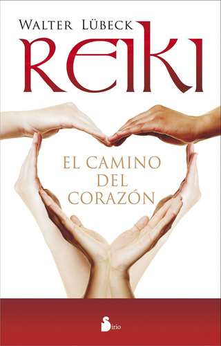 Libro Reiki. El Camino Del Corazón De Lubeck, Walter