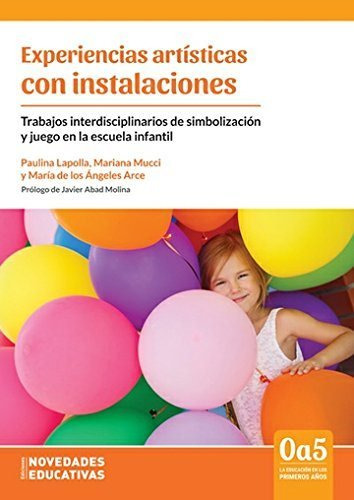 Experiencias Artisticas Con Instalaciones (libro Original)