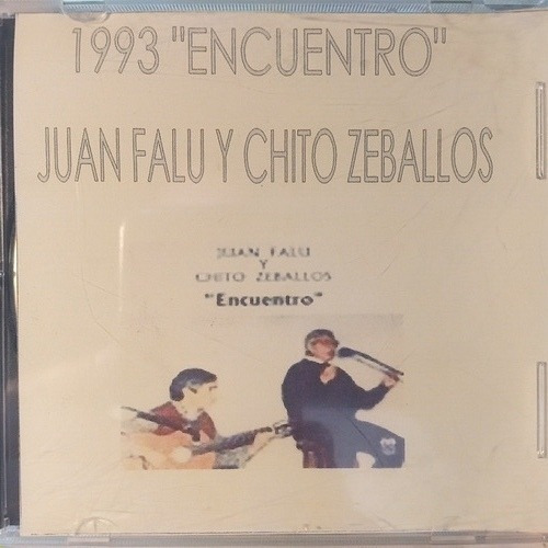 Chito Zeballos Y Juan Falu. En Vivo Neuquen 1993. Cd Joya  