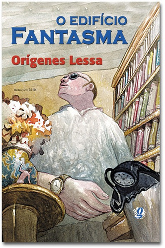 O edifício fantasma, de Lessa, Orígenes. Série Orígenes Lessa Editora Grupo Editorial Global, capa mole em português, 2005