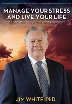 Comprar Libro Manage Your Stress And Live Your Life: How To Keep ...