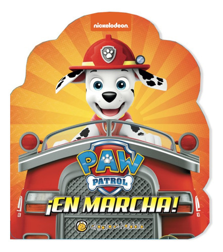 En Marcha Marshall - Paw Patrol - Queridos Personajes, De Nickelodeon. Editorial Guadal, Tapa Dura En Español, 2023