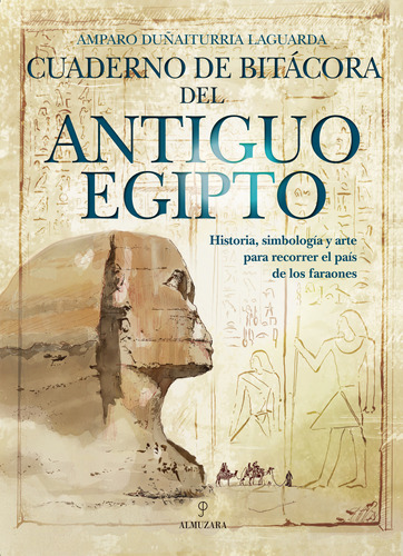 Cuaderno De Bitácora Del Antiguo Egipto -   - * 