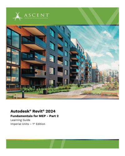 Libro: Autodesk Revit 2024: Fundamentos De Mep, Parte 2
