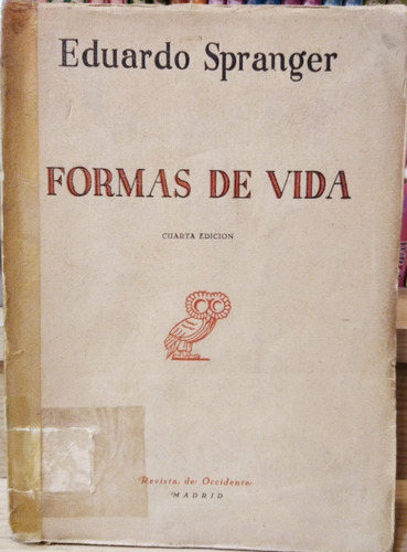 Formas De Vida - Eduardo Spranger - 4ta Edición