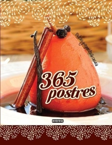 Libro - 365 Postres Dulces Y Reposteria Casera - Aa.vv., Aut