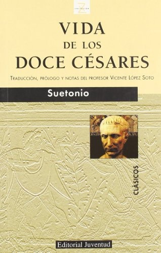 Vida De Los Doce Cesares, Suetonio, Juventud