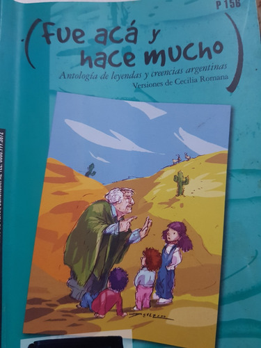 Libro Fue Acá Y Hace Mucho 