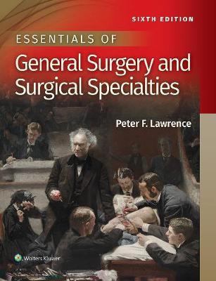 Essentials Of General Surgery And Surgical Specialties - ...