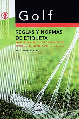 Golf. Reglas Y Normas De Etiqueta