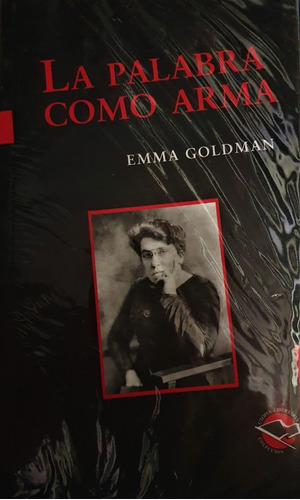 La Palabra Como Arma - Emma Goldman - Utopía Libertaria