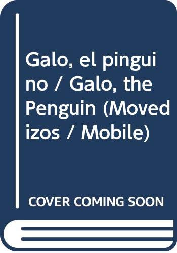 Galo El Pinguino - Movedizos - Blanco Adriana