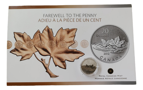 Moneda Canada 20 Dólares Plata Pura Adiós Al Céntimo 2012