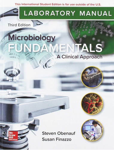 Lab Manual For Microbiology Fund: A Clinical Approach 3e