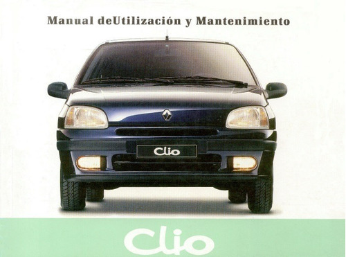 Manual Utilización Y Mantenimiento Renault Clio (desde 1996)