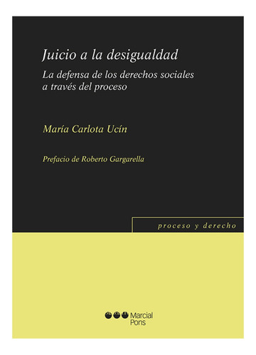 Juicio A La Desigualdad - Ucin, Maria C