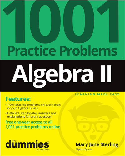 Libro: Algebra Ii: 1001 Practice Problems For Dummies (+ Fre