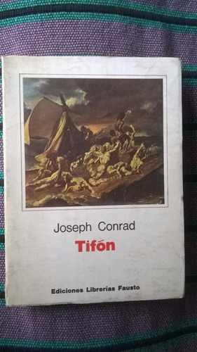 { Libro: Tifón - Autor: Joseph Conrad }