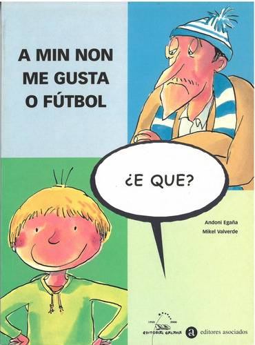 Libro - A Min Non Me Gusta O Fútbol 