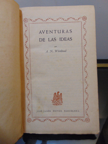 Adp Aventuras De Las Ideas A. N. Whitehead / Ed. Jose Janes