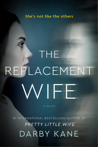 The Replacement Wife, De Kane, Darby. Editorial William Morrow, Tapa Blanda En Inglés