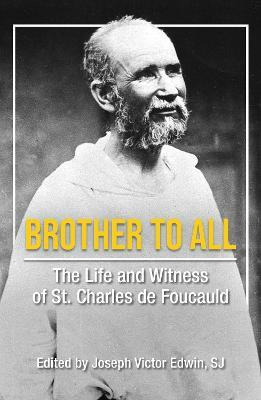 Libro Brother To All : The Life And Witness Of Saint Char...