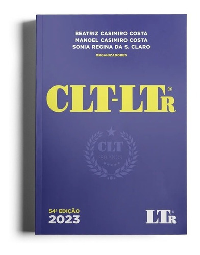 Clt-ltr 2023: Edição Comemorativa Dos 80 Anos Da Clt -