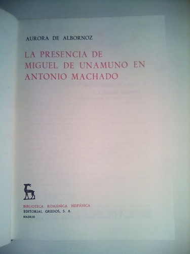 Albornoz, Presencia De Miguel De  Unamuno En Antonio Machado