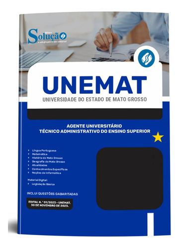 Apostila Concurso Unemat 2023 Universidade De Mato Grosso Agente Universitário Técnico Administrativo Do Ensino Superior - Editora Solução