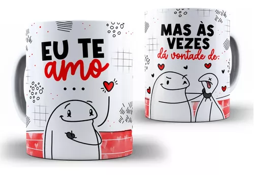 Caneca Bento Flork Memes Engraçados - Eu Te Amo Mas Às Vezes em