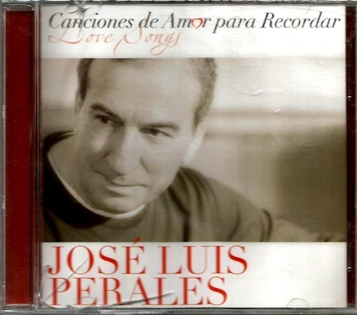 Canciones De Amor - Perales Jose Luis (cd)
