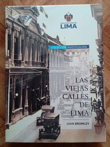 Las Viejas Calles De Lima.