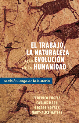 Libro El Trabajo, La Naturaleza Y La Revoluciã³n De La Hu...