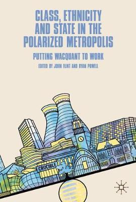 Libro Class, Ethnicity And State In The Polarized Metropo...