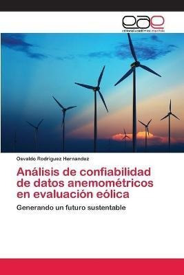 Libro Analisis De Confiabilidad De Datos Anemometricos En...