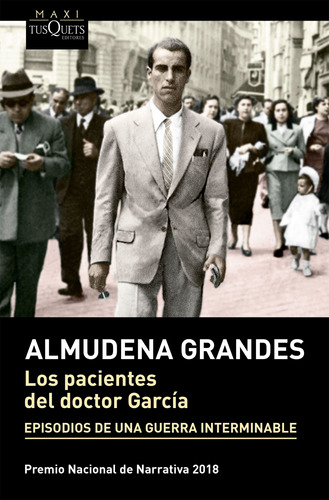 Libro Los Pacientes Del Doctor García - Almudena Grandes