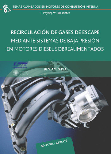 Recirculaciãâ³n De Gases De Escape Mediante Sistemas De Baja Presiãâ³n En Motores Diesel Sobrea..., De Pla, Benjamín. Editorial Reverté, Tapa Blanda En Español